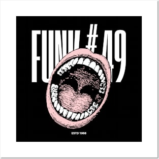 Funk # 49 Posters and Art